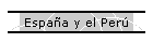 Espa�a y el Per�