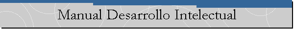 Manual Desarrollo Intelectual